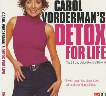 Carol Vorderman s Detox for Life: The 28 Day Detox Diet and Beyond Online Sale