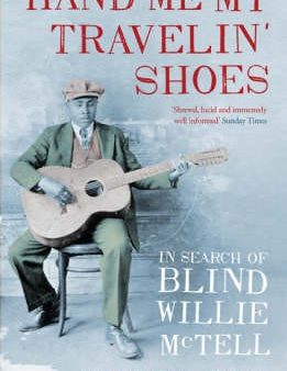 Michael Gray: Hand Me My Travelin  Shoes [2008] paperback Discount