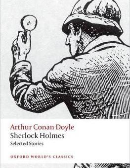 Arthur Conan Doyle: Sherlock Holmes. Selected Stories [2014] paperback For Sale