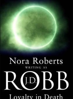 J. D. Robb: Loyalty In Death [2004] paperback Online