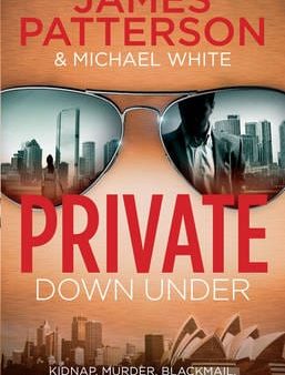 James Patterson: Private Down Under [2013] paperback Hot on Sale